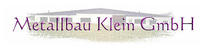 Logo Metallbau Klein GmbH aus Flammersfeld